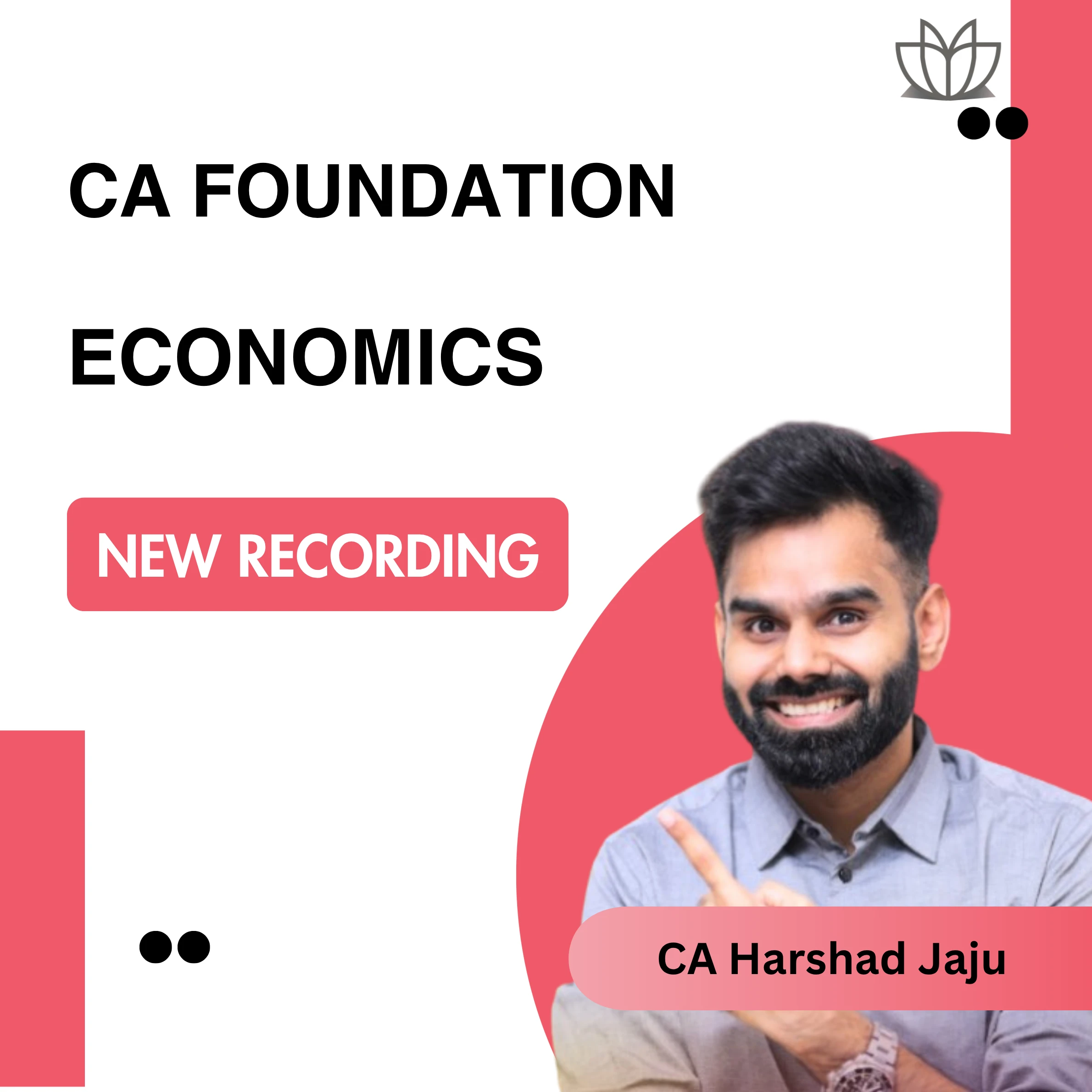 CA FOUNDATION ECONOMICS NEW RECORDING Starting 10th April